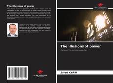 Обложка The illusions of power