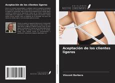 Couverture de Aceptación de los clientes ligeros