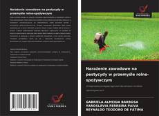 Borítókép a  Narażenie zawodowe na pestycydy w przemyśle rolno-spożywczym - hoz