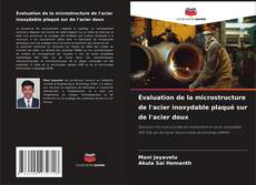 Buchcover von Évaluation de la microstructure de l'acier inoxydable plaqué sur de l'acier doux