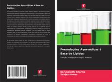 Capa do livro de Formulações Ayurvédicas à Base de Lípidos 