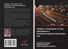 PROJEKT CYFROWEGO FILTRA JODŁOWEGO Z WYKORZYSTANIEM PROCESORA DSP的封面