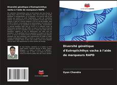 Capa do livro de Diversité génétique d'Eutropiichthys vacha à l'aide de marqueurs RAPD 