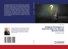 Обложка Hedging Strategies in Selected Plays by George Bernard Shaw