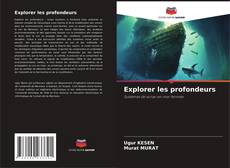 Capa do livro de Explorer les profondeurs 