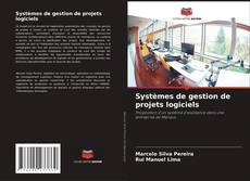 Capa do livro de Systèmes de gestion de projets logiciels 