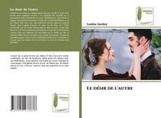 Bookcover of Le désir de l'autre