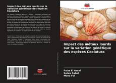 Bookcover of Impact des métaux lourds sur la variation génétique des espèces Coelatura