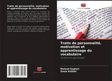 Copertina di Traits de personnalité, motivation et apprentissage du vocabulaire