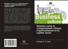 Copertina di Relation entre le comportement citoyen organisationnel et le capital social