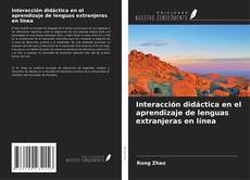 Borítókép a  Interacción didáctica en el aprendizaje de lenguas extranjeras en línea - hoz