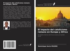 Capa do livro de El impacto del catolicismo romano en Europa y África 