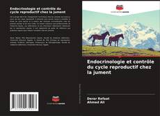 Buchcover von Endocrinologie et contrôle du cycle reproductif chez la jument