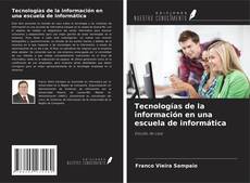 Copertina di Tecnologías de la información en una escuela de informática
