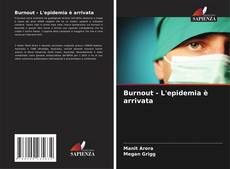 Copertina di Burnout - L'epidemia è arrivata