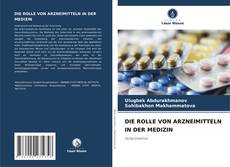 Borítókép a  DIE ROLLE VON ARZNEIMITTELN IN DER MEDIZIN - hoz