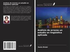 Portada del libro de Análisis de errores un estudio en lingüística aplicada