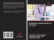 Couverture de Podstawy preformulacji w farmacji