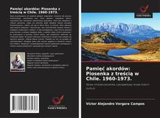 Buchcover von Pamięć akordów: Piosenka z treścią w Chile. 1960-1973.