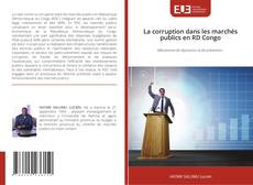 Couverture de La corruption dans les marchés publics en RD Congo