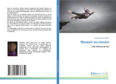 Réussir ou mourir kitap kapağı
