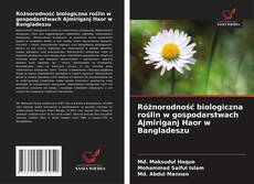 Buchcover von Różnorodność biologiczna roślin w gospodarstwach Ajmiriganj Haor w Bangladeszu