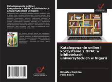 Buchcover von Katalogowanie online i korzystanie z OPAC w bibliotekach uniwersyteckich w Nigerii