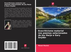 Copertina di Ecocriticismo material nos poemas selecionados de Joy Harjo e Gary Snyder