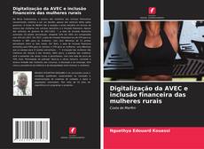 Capa do livro de Digitalização da AVEC e inclusão financeira das mulheres rurais 