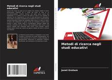 Copertina di Metodi di ricerca negli studi educativi