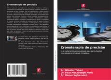 Capa do livro de Cronoterapia de precisão 