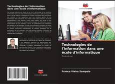 Couverture de Technologies de l'information dans une école d'informatique