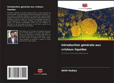 Buchcover von Introduction générale aux cristaux liquides