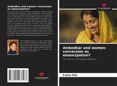Portada del libro de Ambedkar and women: conversion as emancipation?