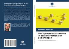 Обложка Der Spontaneitätsrahmen in den internationalen Beziehungen