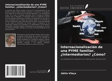 Portada del libro de Internacionalización de una PYME familiar. ¿Intermediarios? ¿Cómo?
