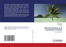 Bookcover of Remote Sensing and Geospatial Analysis