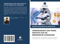 LERNRESSOURCE ZUM THEMA HEPATITIS FÜR DIE MEDIZINISCHE AUSBILDUNG的封面