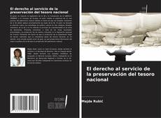 Borítókép a  El derecho al servicio de la preservación del tesoro nacional - hoz