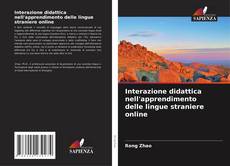 Interazione didattica nell'apprendimento delle lingue straniere online的封面