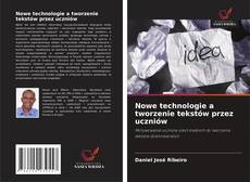 Couverture de Nowe technologie a tworzenie tekstów przez uczniów