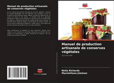 Manuel de production artisanale de conserves végétales的封面