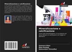 Couverture de Mineralizzazione e calcificazione
