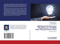 Capa do livro de SAM-Based Performance Modeling of a 50 MWe Solar Thermal Power Plant 