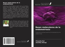 Capa do livro de Bases moleculares de la endometriosis 