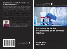 Buchcover von Importancia de los heterociclos en la química médica