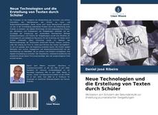 Portada del libro de Neue Technologien und die Erstellung von Texten durch Schüler