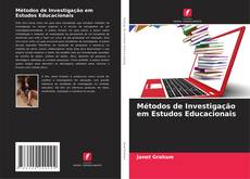 Copertina di Métodos de Investigação em Estudos Educacionais