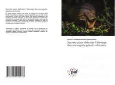 Capa do livro de Secrets pour débuter l’élevage des escargots géants africains 