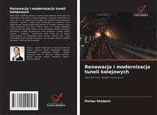 Capa do livro de Renowacja i modernizacja tuneli kolejowych 